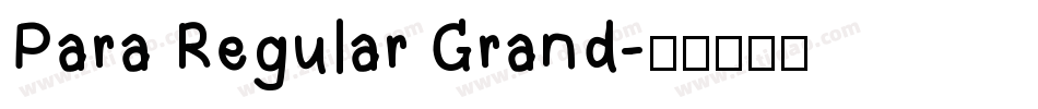 Para Regular Grand字体转换